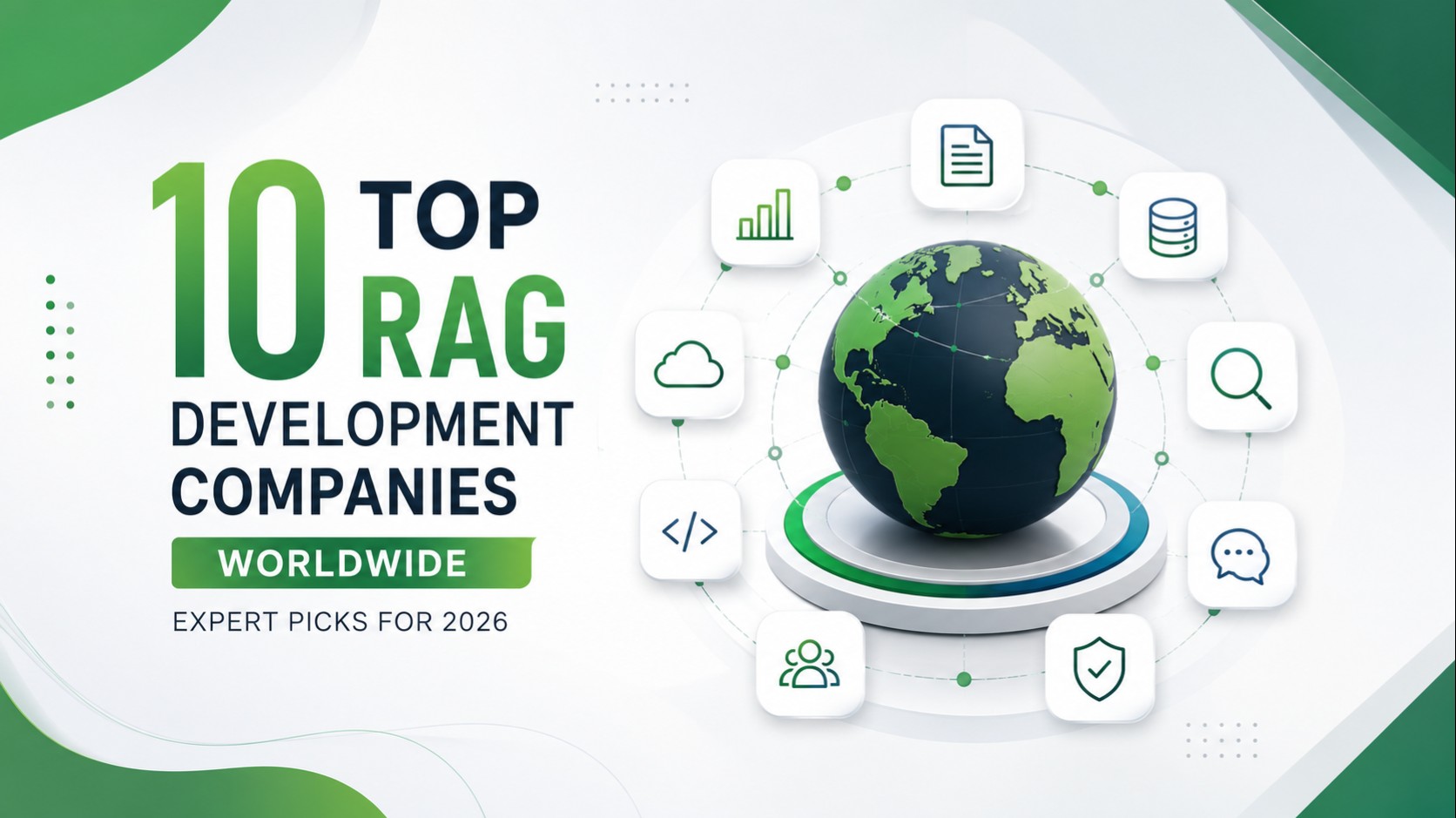 10 Top RAG Development Companies Worldwide: Expert Picks for 2026